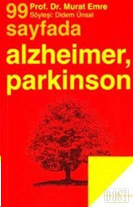 99 Sayfada Alzheimer, Parkinson ve Yaşlılığın Diğer Beyin Hastalıkları